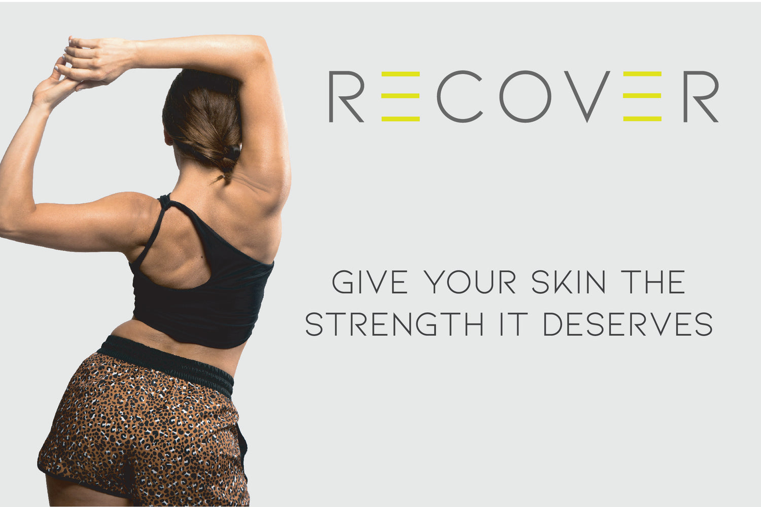 Wellfit Recover logo with model stretching and slogan: give your skin the strength it deserves